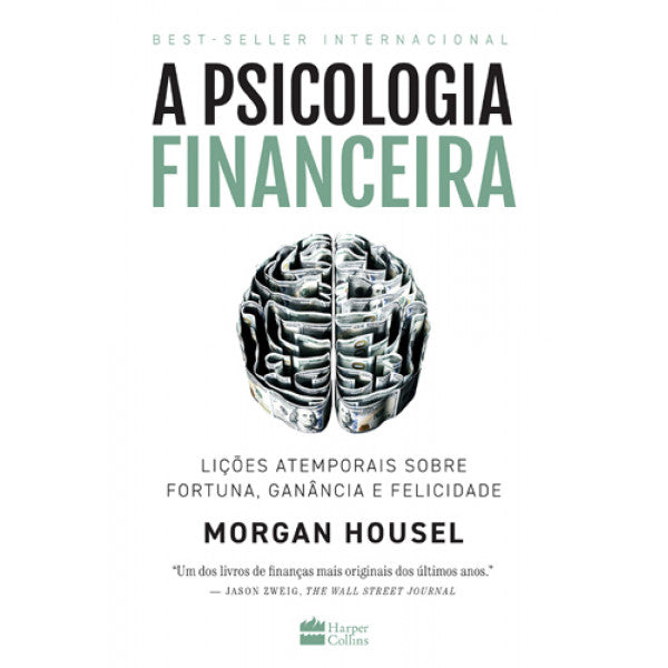 A Psicologia Financeira (Morgan Housel)