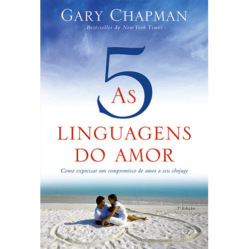 As 5 Linguagens do Amor (Gary Chapman)