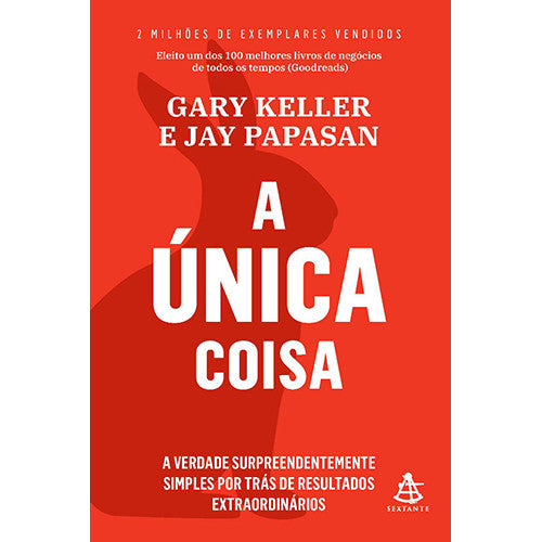 A Única Coisa (Gary Keller / Jay Papasan)